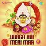 Durga Hai Meri Maa - Maushmi Dutta Song Download